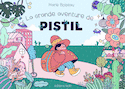 Grande aventure de Pistil (La)